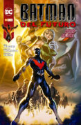 batman del futuro: la ciudad del ayer-dan jurgens-9788416901296 batman del futuro: la ciudad del ayer-dan jurgens-9788416901296