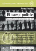 el camp politic: nous desafiaments a la democracia al segle xxi-pierre bourdieu-9788416919796 el camp politic: nous desafiaments a la democracia al segle xxi-pierre bourdieu-9788416919796
