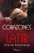 corazones que vuelven a latir-claire contreras-9788416970896 corazones que vuelven a latir-claire contreras-9788416970896