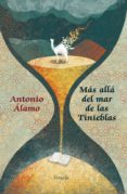 más allá del mar de las tinieblas-antonio alamo-9788417041496 más allá del mar de las tinieblas-antonio alamo-9788417041496
