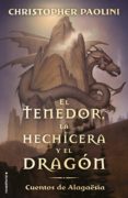 el tenedor, la hechicera y el dragón (ebook)-christopher paolini-9788417541996 el tenedor, la hechicera y el dragón (ebook)-christopher paolini-9788417541996