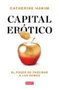 capital erótico-catherine hakim-9788417636296 capital erótico catherine hakim 9788417636296