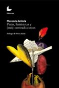 libros electrónicos para kindle gratis PUTAS, FEMINISTAS Y (MIS) CONTRADICCIONES de FLORENCIA ARRIOLA (Spanish Edition) CHM MOBI DJVU