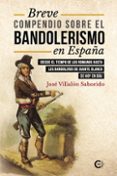 BREVE COMPENDIO SOBRE EL BANDOLERISMO EN ESPAÑA