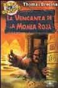 la venganza de la momia roja-thomas brezina-9788420401096 la venganza de la momia roja-thomas brezina-9788420401096