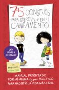 75 consejos para sobrevivir en el campamento-maria frisa-9788420414096 75 consejos para sobrevivir en el campamento-maria frisa-9788420414096