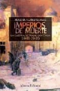 imperios de muerte: la guerra germano sovietica 1941-1945-xose m. nuñez seixas-9788420648996 imperios de muerte: la guerra germano sovietica 1941-1945-xose m. nuñez seixas-9788420648996