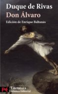 don alvaro o la fuerza del sino-duque de, angel de saavedra rivas-9788420660196 don alvaro o la fuerza del sino-duque de, angel de saavedra rivas-9788420660196