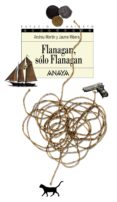 flanagan solo flanagan-jaume ribera-andreu martin-9788420739496 flanagan solo flanagan-jaume ribera-andreu martin-9788420739496