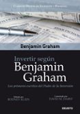 invertir segun benjamin graham: los primeros escritos del padre d e la inversion-benjamin graham-9788423427796 invertir segun benjamin graham: los primeros escritos del padre d e la inversion-benjamin graham-9788423427796