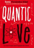 quantic love (català)-sonia fernandez-vidal-9788424641696 quantic love (català)-sonia fernandez-vidal-9788424641696