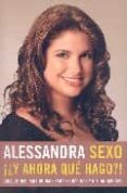 sexo...¿y ahora que hago?: soluciones para dudas sexuales basicas y no tan basicas-alessandra rampolla-9788425341496 sexo...¿y ahora que hago?: soluciones para dudas sexuales basicas y no tan basicas-alessandra rampolla-9788425341496