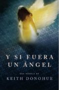 y si fuera un angel-keith donohue-9788425343896 y si fuera un angel-keith donohue-9788425343896
