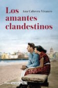 los amantes clandestinos-ana cabrera vivanco-9788425351396 los amantes clandestinos-ana cabrera vivanco-9788425351396