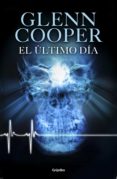 el último día (ebook)-glenn cooper-9788425352096 el último día (ebook)-glenn cooper-9788425352096
