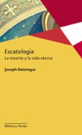 escatologia-joseph benedicto xvi ratzinger-9788425425196 escatologia-joseph benedicto xvi ratzinger-9788425425196