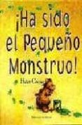 ha sido el pequeño monstruo-helen cooper-9788426131096 ha sido el pequeño monstruo-helen cooper-9788426131096