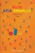 rojo azul amarillo-edoardo bardella rapino-9788426137296 rojo azul amarillo-edoardo bardella rapino-9788426137296