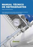 manual tecnico de refrigerantes-angel luis miranda barreras-9788426717696 manual tecnico de refrigerantes-angel luis miranda barreras-9788426717696