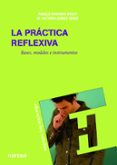 la práctica reflexiva-angels domingo roget-9788427719996 la práctica reflexiva-angels domingo roget-9788427719996
