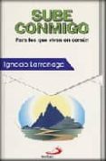 sube conmigo: para los que viven en comun (17ª ed.)-ignacio larrañaga orbegozo-9788428507196 sube conmigo: para los que viven en comun (17ª ed.)-ignacio larrañaga orbegozo-9788428507196