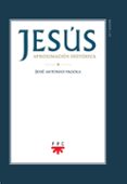 jesus: aproximacion historica-jose antonio pagola-9788428825696 jesus: aproximacion historica-jose antonio pagola-9788428825696