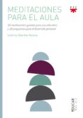 meditaciones para el aula-lorenzo sánchez ramos-9788428830096 meditaciones para el aula-lorenzo sánchez ramos-9788428830096