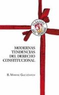 modernas tendencias del derecho constitucional-b. mirkine-guetzevitch-9788429016796 modernas tendencias del derecho constitucional-b. mirkine-guetzevitch-9788429016796