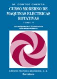 Descargar libros ipod touch CURSO MODERNO DE MÁQUINAS ELÉCTRICAS ROTATIVAS de MANUEL CORTES CHERTA 9788429193596