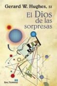el dios de las sorpresas-gerard w. hughes-9788429319996 el dios de las sorpresas-gerard w. hughes-9788429319996
