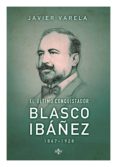 el último conquistador: blasco ibáñez (1867-1928) (ebook)-javier varela-9788430965496 el último conquistador: blasco ibáñez (1867-1928) (ebook)-javier varela-9788430965496