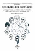 geografia del populismo: un viaje por el universo del populismo desde sus origenes hasta trump-angel (coord.) rivero-javier (coord.) zarzalejos-jorge del (coord.) palacio-9788430971596 geografia del populismo: un viaje por el universo del populismo desde sus origenes hasta trump-angel (coord.) rivero-javier (coord.) zarzalejos-jorge del (coord.) palacio-9788430971596