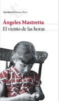 el viento de las horas-angeles mastretta-9788432228896 el viento de las horas-angeles mastretta-9788432228896