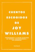 cuentos escogidos-joy williams-9788432232596 cuentos escogidos-joy williams-9788432232596