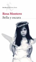 bella y oscura (ebook)-rosa montero-9788432290596 bella y oscura (ebook)-rosa montero-9788432290596