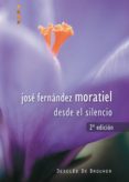 desde el silencio (ebook)-jose fernandez moratiel-9788433033796 desde el silencio (ebook)-jose fernandez moratiel-9788433033796