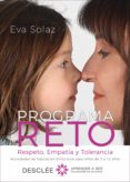programa reto. respeto, empatia y tolerancia. actividades de educacion emocional para niños de 3 a 12 años. (ebook)-9788433038296 programa reto. respeto, empatia y tolerancia. actividades de educacion emocional para niños de 3 a 12 años. (ebook)-9788433038296