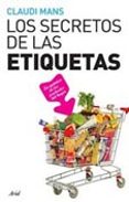 los secretos de las etiquetas: la quimica de los productos del hogar-claudi mans-9788434453296 los secretos de las etiquetas: la quimica de los productos del hogar-claudi mans-9788434453296