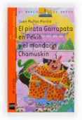 el pirata garrapata en pekin y el mandarin chamuskin-juan muñoz martin-9788434888296 el pirata garrapata en pekin y el mandarin chamuskin-juan muñoz martin-9788434888296