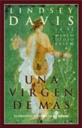 una virgen de mas, la xi novela de marco didio falco-lindsey davis-9788435006996 una virgen de mas, la xi novela de marco didio falco-lindsey davis-9788435006996