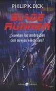 blade runner: ¿sueñan los androides con ovejas electricas?-philip k. dick-9788435021296 blade runner: ¿sueñan los androides con ovejas electricas?-philip k. dick-9788435021296