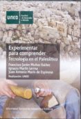 experimentar para comprender. tecnologia en el paleolitico (dvd)-9788436256796 experimentar para comprender. tecnologia en el paleolitico (dvd)-9788436256796