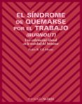 el sindrome de quemarse por el trabajo (burnout): una enfermedad laboral en la sociedad del bienestar-pedro r. gil-monte-9788436819496 el sindrome de quemarse por el trabajo (burnout): una enfermedad laboral en la sociedad del bienestar-pedro r. gil-monte-9788436819496