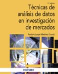 tecnicas de analisis de datos en investigacion de mercados (2ª ed .)-teodoro luque martinez-9788436825596 tecnicas de analisis de datos en investigacion de mercados (2ª ed .)-teodoro luque martinez-9788436825596