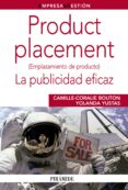 product placement: la publicidad eficaz-yolanda yustas lopez-9788436826296 product placement: la publicidad eficaz-yolanda yustas lopez-9788436826296