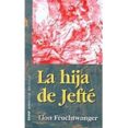 la hija de jefte-lion feuchtwanger-9788441411296 la hija de jefte-lion feuchtwanger-9788441411296