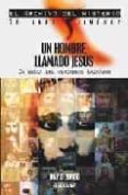un hombre llamado jesus: en busca del verdadero nazareno-david zurdo-9788441416796 un hombre llamado jesus: en busca del verdadero nazareno-david zurdo-9788441416796