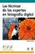 las tecnicas de los expertos en fotografia digital-ken milburn-9788441521896 las tecnicas de los expertos en fotografia digital-ken milburn-9788441521896