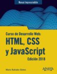 curso de desarrollo web: html, css y javascript (edicion 2018)-mario rubiales gomez-9788441539396 curso de desarrollo web: html, css y javascript (edicion 2018)-mario rubiales gomez-9788441539396