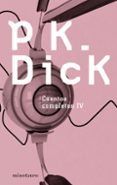 cuentos completos iv-philip k. dick-9788445076996 cuentos completos iv-philip k. dick-9788445076996